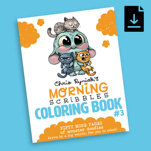 A whimsical Digital Edition of "Bindlewood Shop's Morning Scribbles Digital Coloring Book, Vol. 3 - A Tiny Bit More, Pages of Monster Doodles Drawn by a Big Weirdo.